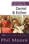 E-Book (epub) Straight to the Heart of Daniel and Esther von Phil Moore
