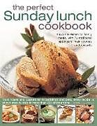 Livre Relié Perfect Sunday Lunch Cookbook de Annette Yates