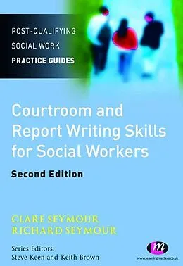 E-Book (pdf) Courtroom and Report Writing Skills for Social Workers von Clare Seymour, Richard B. Seymour