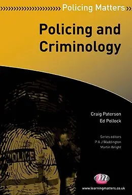 E-Book (epub) Policing and Criminology von Craig Paterson, Ed Pollock