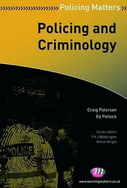 E-Book (pdf) Policing and Criminology von Craig Paterson, Ed Pollock