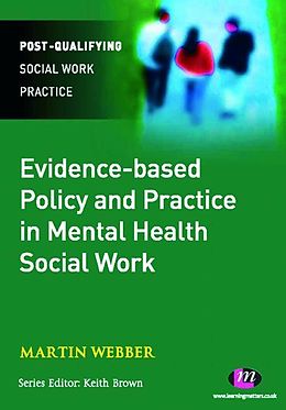 E-Book (epub) Evidence-based Policy and Practice in Mental Health Social Work von Martin Webber