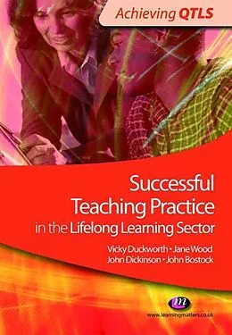 E-Book (pdf) Successful Teaching Practice in the Lifelong Learning Sector von Vicky Duckworth, Jane Wood, John Bostock