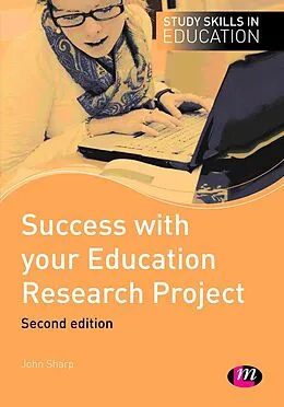 E-Book (epub) Success with your Education Research Project von John Sharp