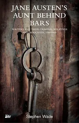 E-Book (pdf) Jane Austen's Aunt Behind Bars von Stephen Wade