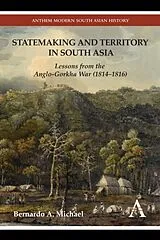 Fester Einband Statemaking and Territory in South Asia von Michael Bernardo A.