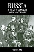 E-Book (pdf) Russia in the Age of Alexander II, Tolstoy and Dostoevsky von Walter G. Moss