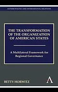 E-Book (pdf) The Transformation of the Organization of American States von Betty Horwitz