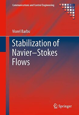eBook (pdf) Stabilization of Navier-Stokes Flows de Viorel Barbu