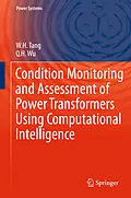 E-Book (pdf) Condition Monitoring and Assessment of Power Transformers Using Computational Intelligence von W. H. Tang, Q. H. Wu