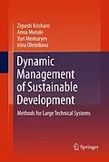 E-Book (pdf) Dynamic Management of Sustainable Development von Zigurds Krishans, Anna Mutule, Yuri Merkuryev
