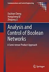 E-Book (pdf) Analysis and Control of Boolean Networks von Daizhan Cheng, Hongsheng Qi, Zhiqiang Li