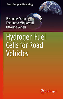 E-Book (pdf) Hydrogen Fuel Cells for Road Vehicles von Pasquale Corbo, Fortunato Migliardini, Ottorino Veneri