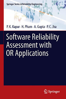 E-Book (pdf) Software Reliability Assessment with OR Applications von P. K. Kapur, Hoang Pham, A. Gupta