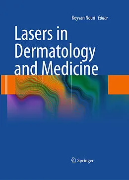 E-Book (pdf) Lasers in Dermatology and Medicine von Keyvan Nouri