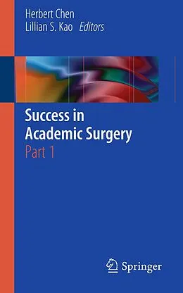 E-Book (pdf) Success in Academic Surgery von Herbert Chen, Lillian S. Kao