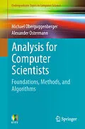 E-Book (pdf) Analysis for Computer Scientists von Michael Oberguggenberger, Alexander Ostermann