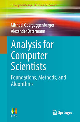 E-Book (pdf) Analysis for Computer Scientists von Michael Oberguggenberger, Alexander Ostermann