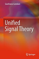E-Book (pdf) Unified Signal Theory von Gianfranco Cariolaro