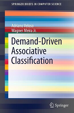 eBook (pdf) Demand-Driven Associative Classification de Adriano Veloso, Wagner Meira Jr.