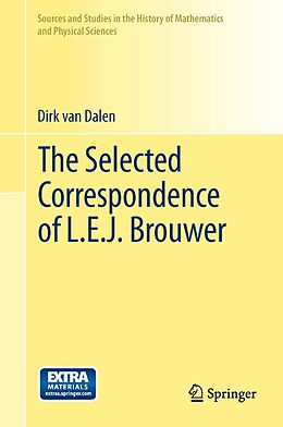 eBook (pdf) The Selected Correspondence of L.E.J. Brouwer de Dirk von Dalen