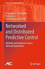 eBook (pdf) Networked and Distributed Predictive Control de Panagiotis D. Christofides, Jinfeng Liu, David Muñoz de la Peña