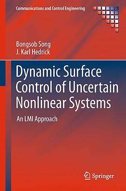 eBook (pdf) Dynamic Surface Control of Uncertain Nonlinear Systems de Bongsob Song, J. Karl Hedrick