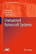 E-Book (pdf) Unmanned Rotorcraft Systems von Guowei Cai, Ben M. Chen, Tong Heng Lee