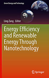 E-Book (pdf) Energy Efficiency and Renewable Energy Through Nanotechnology von Ling Zang