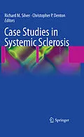 E-Book (pdf) Case Studies in Systemic Sclerosis von Richard M. Silver, Christopher P. Denton