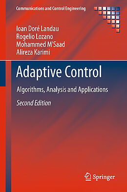 Livre Relié Adaptive Control de Ioan Doré Landau, Alireza Karimi, Mohammed M'Saad