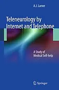 E-Book (pdf) Teleneurology by Internet and Telephone von A. J. Larner