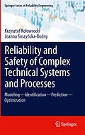 E-Book (pdf) Reliability and Safety of Complex Technical Systems and Processes von Krzysztof Kolowrocki, Joanna Soszynska-Budny