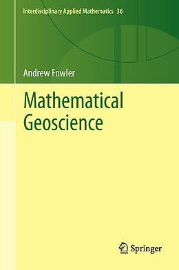 Livre Relié Mathematical Geoscience de Andrew Fowler