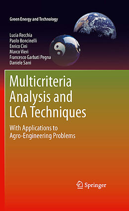 E-Book (pdf) Multicriteria Analysis and LCA Techniques von Lucia Recchia, Paolo Boncinelli, Enrico Cini
