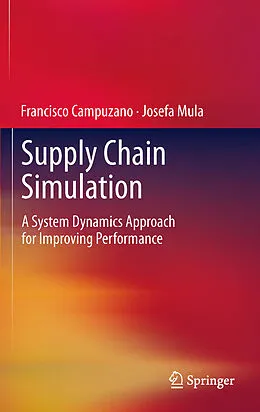 E-Book (pdf) Supply Chain Simulation von Francisco Campuzano, Josefa Mula