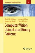 E-Book (pdf) Computer Vision Using Local Binary Patterns von Matti Pietikäinen, Abdenour Hadid, Guoying Zhao