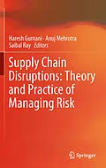 E-Book (pdf) Supply Chain Disruptions von Haresh Gurnani, Anuj Mehrotra, Saibal Ray