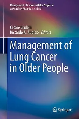 E-Book (pdf) Management of Lung Cancer in Older People von Cesare Gridelli, Riccardo A. Audisio