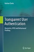 E-Book (pdf) Transparent User Authentication von Nathan Clarke