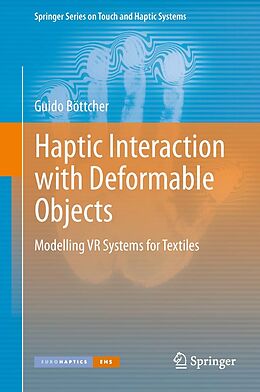 E-Book (pdf) Haptic Interaction with Deformable Objects von Guido Böttcher