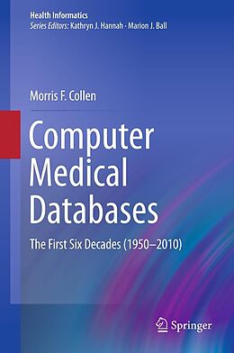 E-Book (pdf) Computer Medical Databases von Morris F. Collen