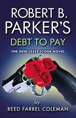 E-Book (epub) Robert B. Parker's Debt to Pay von Reed Farrel Coleman