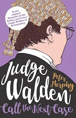 E-Book (epub) Judge Walden - Call the Next Case von Peter Murphy