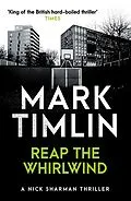E-Book (epub) Reap the Whirlwind von Mark Timlin