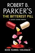 E-Book (epub) Robert B. Parker's The Bitterest Pill von Reed Farrel Coleman