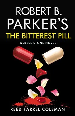 E-Book (epub) Robert B. Parker's The Bitterest Pill von Reed Farrel Coleman
