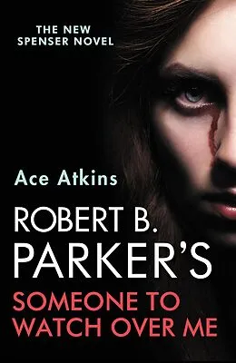 E-Book (epub) Robert B. Parker's Someone to Watch Over Me von Ace Atkins