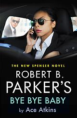 eBook (epub) Robert B. Parker's Bye Bye Baby de Ace Atkins