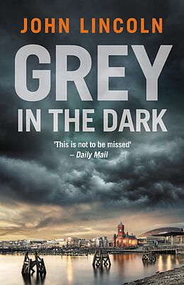 eBook (epub) Grey in the Dark de John Lincoln